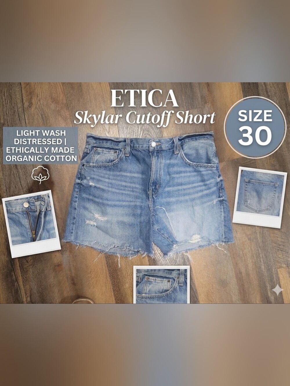 Etica Skylar Cutoff Denim Shorts Light Wash Distressed Organic Cotton Size 30